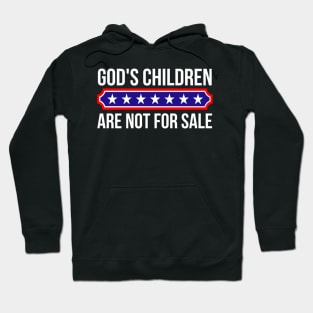 God's children are not for sale Hoodie